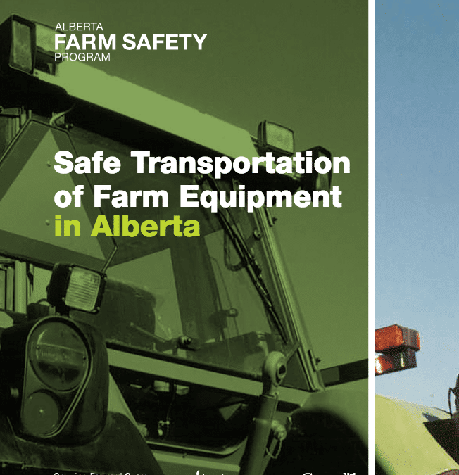 Safe Transport of Farm Equipment in Alberta Manual