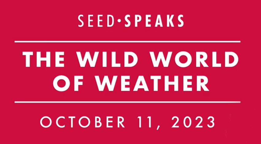 Seed Speaks Wild Weather